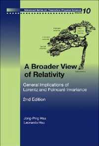 Broader View Of Relativity, A