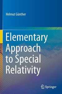 Elementary Approach to Special Relativity