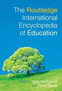 The Routledge International Encyclopedia of Education