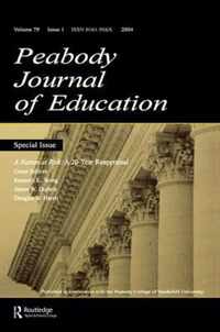 A Nation at Risk: A 20-Year Reappraisal. a Special Issue of the Peabody Journal of Education