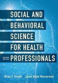 Social and Behavioral Science for Health Professionals