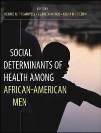 Social Determinants Of Health Among African American Men