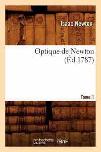 Optique de Newton. Tome 1 (Ed.1787)