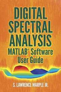Digital Spectral Analysis MATLAB (R) Software User Guide