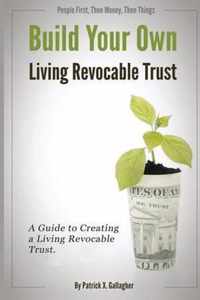 Build Your Own Living Revocable Trust