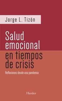 Salud Emocional En Tiempos de Crisis