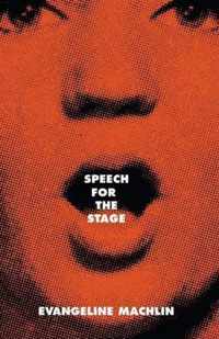 Speech for the Stage