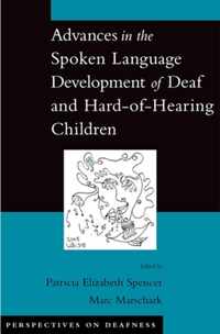 Advances in the Spoken Language Development of Deaf and Hard-of-Hearing Children