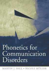 Phonetics for Communication Disorders