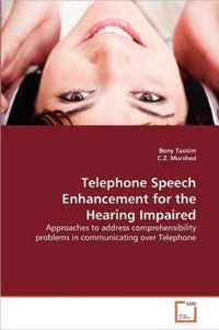 Telephone Speech Enhancement for the Hearing Impaired