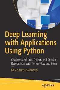 Deep Learning with Applications Using Python