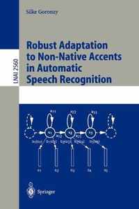 Robust Adaptation to Non-Native Accents in Automatic Speech Recognition