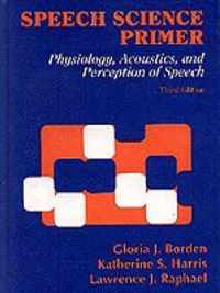 Speech Science Primer