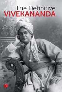 THE DEFINITIVE VIVEKANANDA