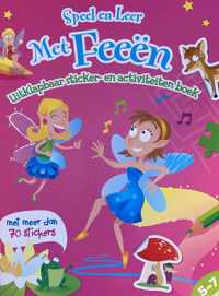 Speel & leer met feeen. uitklapbaar sticker & activiteiten boek 5-7 jaar