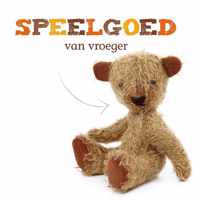 Speelgoed  -   Speelgoed van vroeger