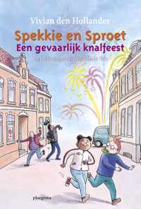 Spekkie en Sproet  -   Een gevaarlijk knalfeest