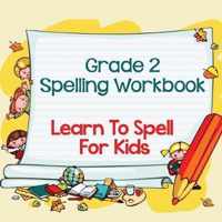 Grade 2 Spelling Workbook