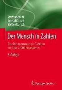 Der Mensch in Zahlen: Eine Datensammlung in Tabellen Mit Über 20000 Einzelwerten