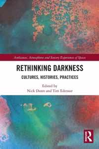 Rethinking Darkness