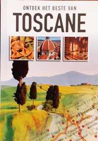 Ontdek het beste van Toscane.