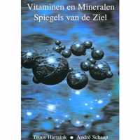 Vitaminen En Mineralen Deel 3 Spiegels Van De Ziel