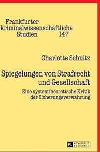 Spiegelungen Von Strafrecht Und Gesellschaft