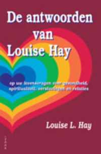 De Antwoorden Van Louise Hay