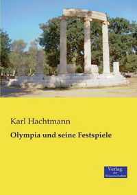 Olympia und seine Festspiele