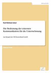 Die Bedeutung der externen Kommunikation fur die Unternehmung