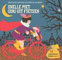 Snelle Piet ging uit fietsen