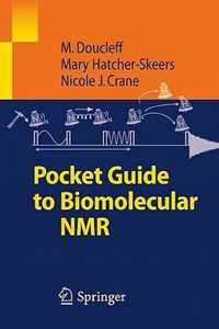 Pocket Guide to Biomolecular NMR