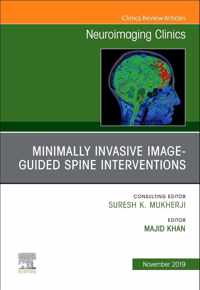 Spine Intervention, An Issue of Neuroimaging Clinics of North America