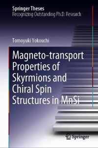 Magneto transport Properties of Skyrmions and Chiral Spin Structures in MnSi