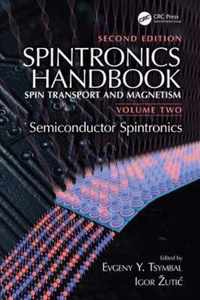 Spintronics Handbook, Second Edition Spin Transport and Magnetism Volume Two Semiconductor Spintronics 2