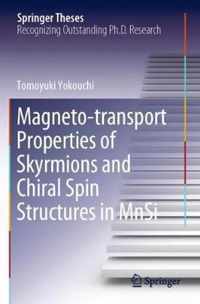 Magneto transport Properties of Skyrmions and Chiral Spin Structures in MnSi