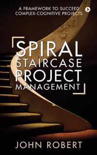 Spiral Staircase Project Management