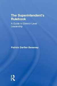 The Superintendent's Rulebook