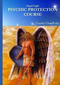 Angel Light's Protection & Grounding Course