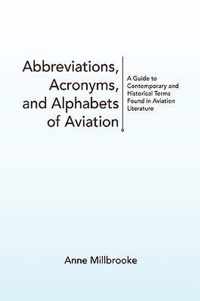 Abbreviations, Acronyms, and Alphabets of Aviation
