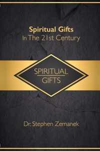 Spiritual Gifts For The 21st Century