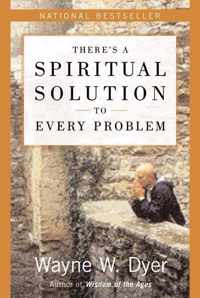 There's a Spiritual Solution to Every Problem