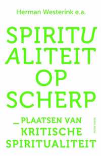 Spiritualiteit op scherp