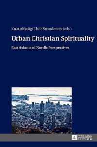 Urban Christian Spirituality