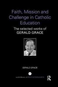 Faith, Mission and Challenge in Catholic Education