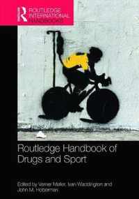 Routledge Handbook of Drugs and Sport