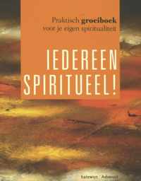 Iedereen spiritueel!