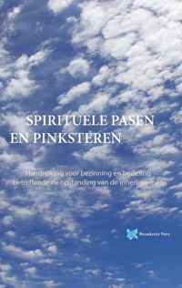 Spirituele teksten bibliotheek 2 -   Spirituele Pasen en Pinksteren