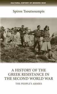 A History of the Greek Resistance in the Second World War