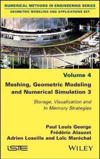 Meshing, Geometric Modeling and Numerical Simulation 3